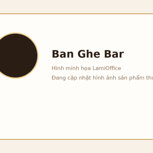 Bàn & ghế bar Lami LO-BAR-021